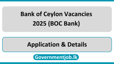 Bank of Ceylon Vacancies 2025 (BOC Bank) in Sri Lanka