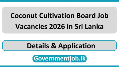 Coconut Cultivation Board Job Vacancies 2026 in Sri Lanka