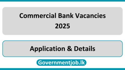 Commercial Bank Vacancies 2025 in Sri Lanka