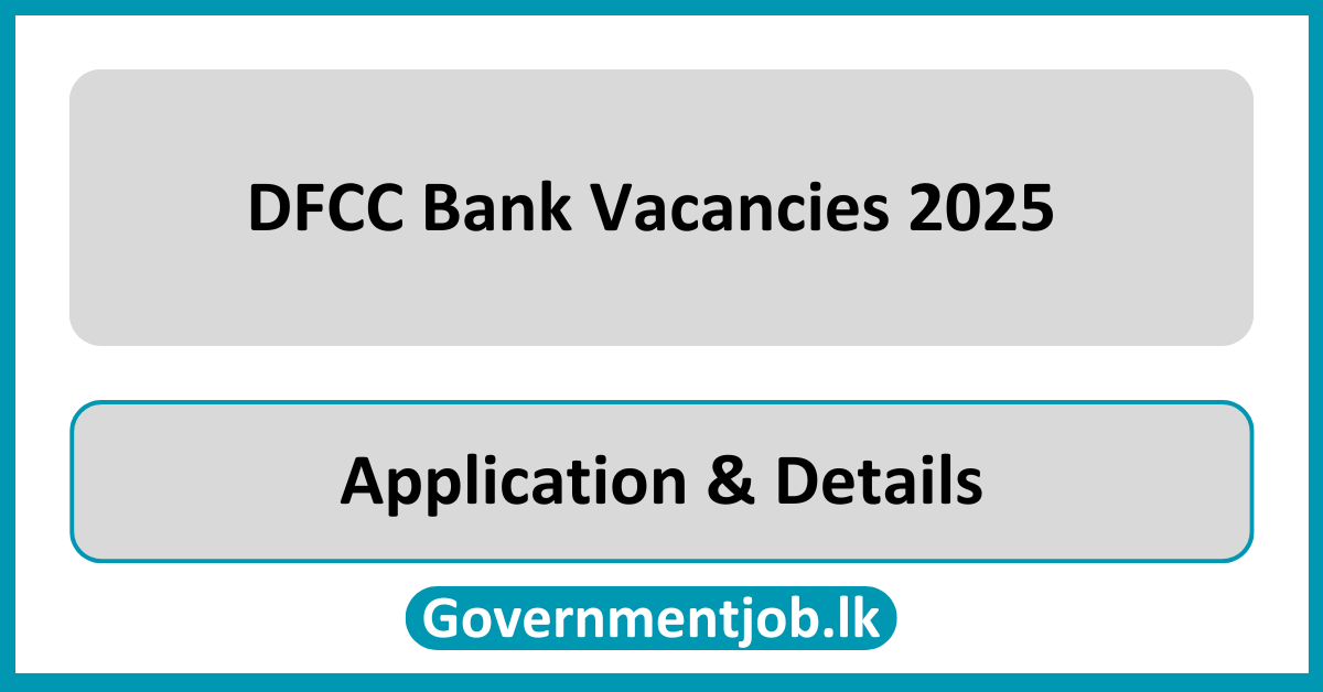 DFCC Bank Vacancies 2025 in Sri Lanka