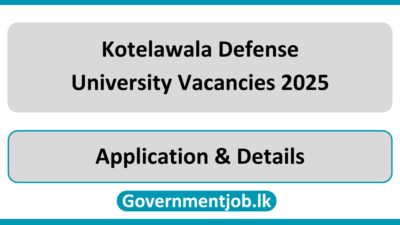 Kotelawala Defense University Vacancies 2025