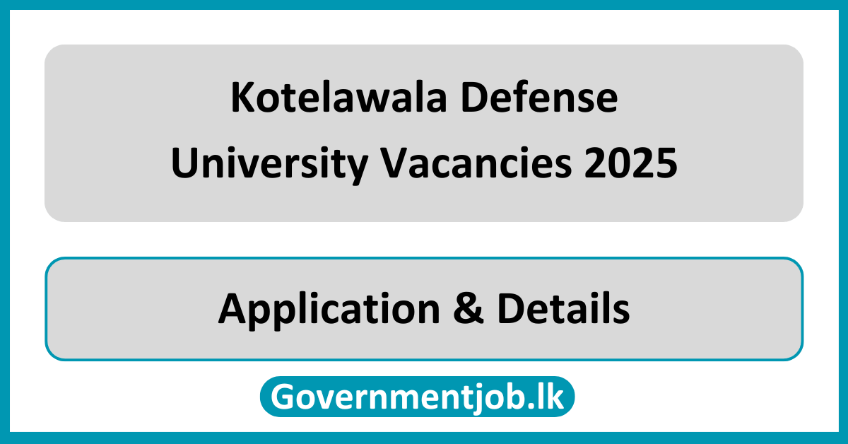 Kotelawala Defense University Vacancies 2025
