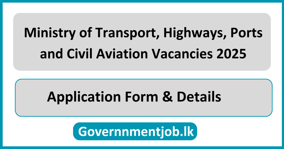 Ministry of Transport, Highways, Ports and Civil Aviation Vacancies 2025