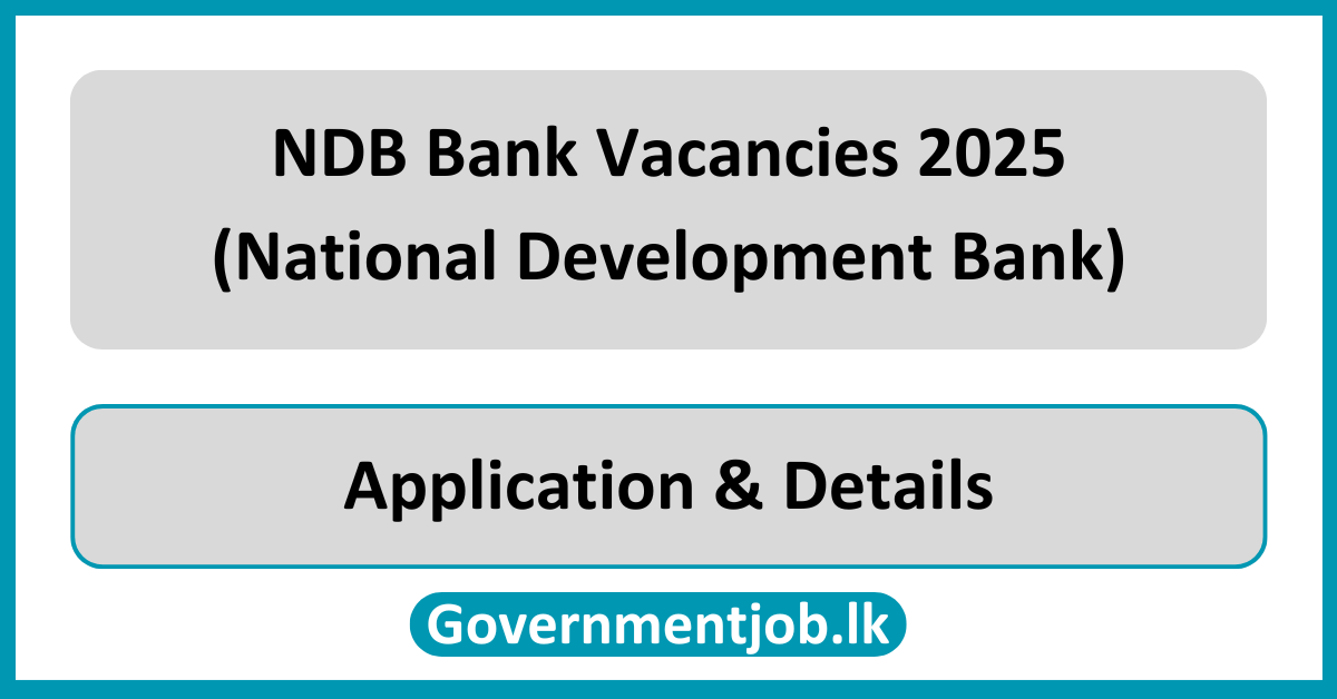 NDB Bank Vacancies 2025 (National Development Bank)