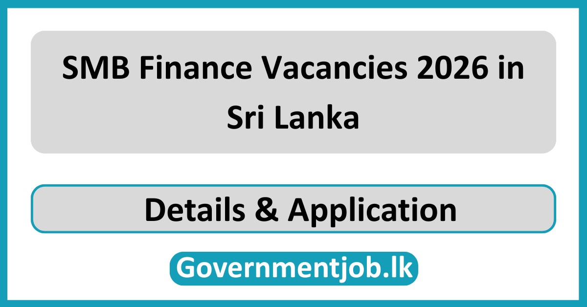 SMB Finance Vacancies 2026 in Sri Lanka