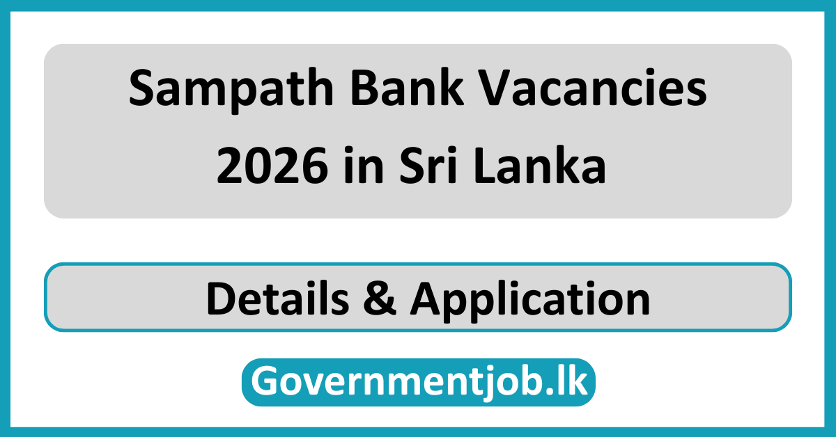 Sampath Bank Vacancies 2026 in Sri Lanka