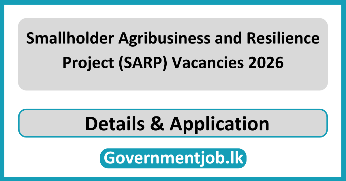 Smallholder Agribusiness and Resilience Project (SARP) Vacancies 2026