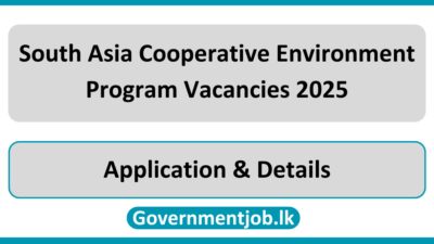 South Asia Cooperative Environment Program Vacancies 2025 in Sri Lanka SACEP