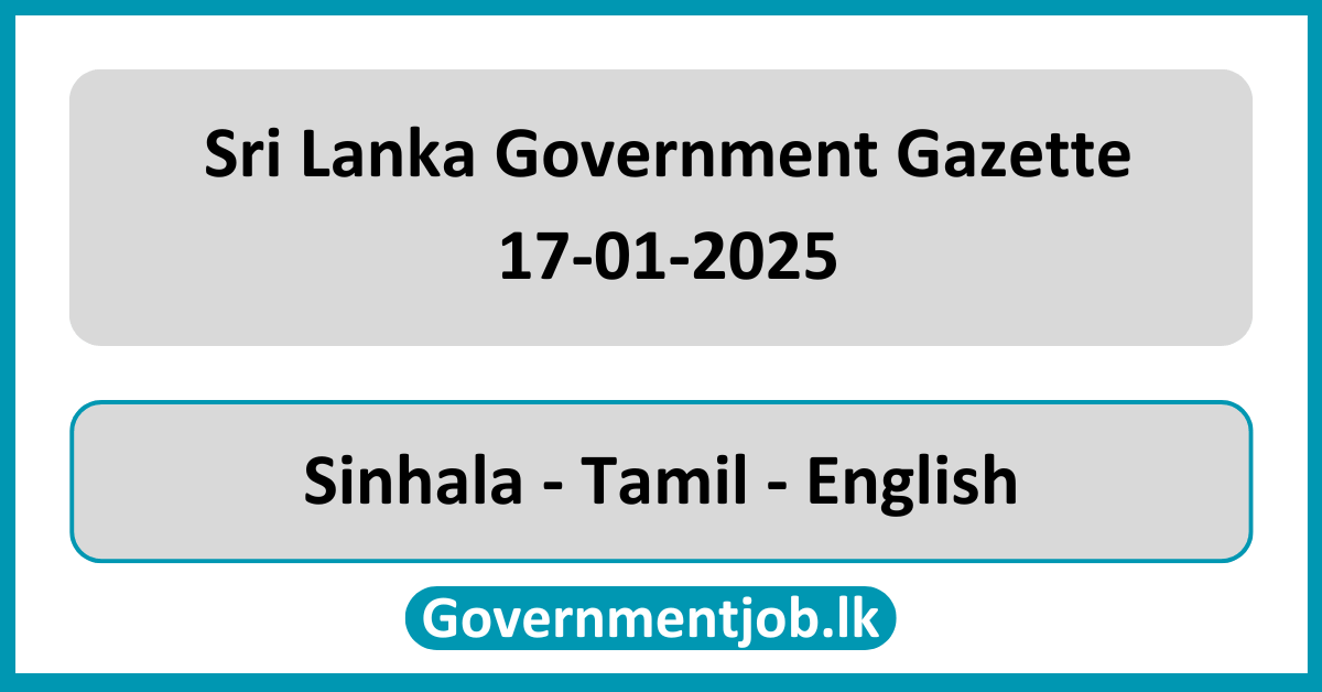 Sri Lanka Government Gazette 2025 January 17 Sinhala Tamil (Gazette 17-01-2025)