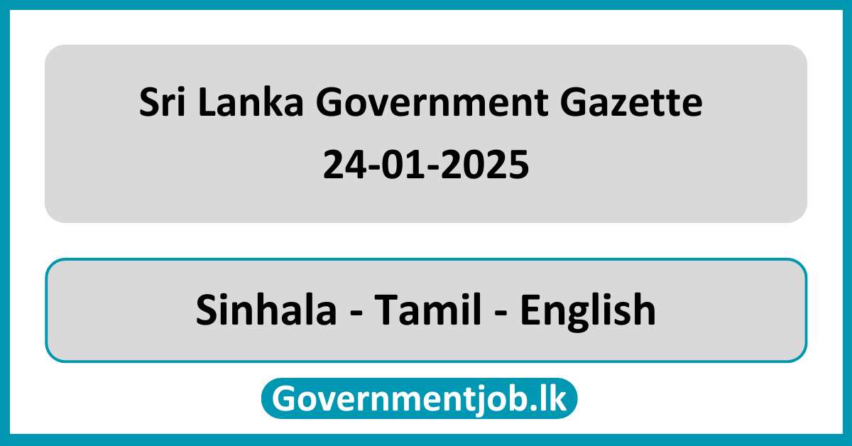 Sri Lanka Government Gazette 2025 January 24 Sinhala Tamil English