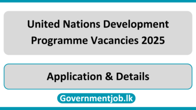United Nations Development Programme Vacancies 2025 (UNDP) in Sri Lanka