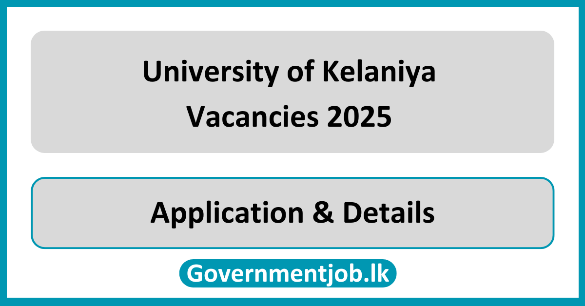 University of Kelaniya Vacancies 2025