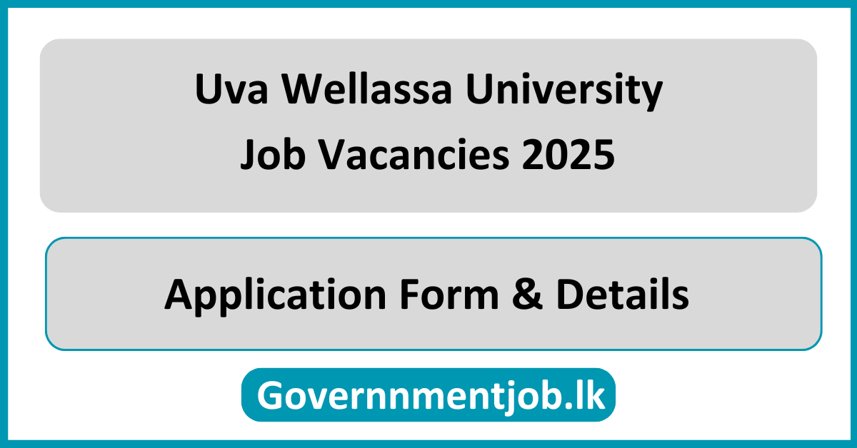 Uva Wellassa University Job Vacancies 2025