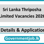 Sri Lanka Thriposha Limited Vacancies 2026