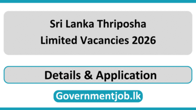 Sri Lanka Thriposha Limited Vacancies 2026