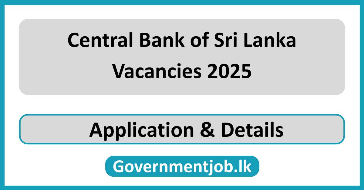Central Bank of Sri Lanka Vacancies 2025