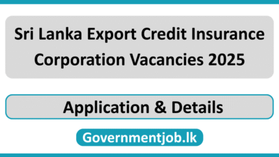 Sri Lanka Export Credit Insurance Corporation Vacancies 2025