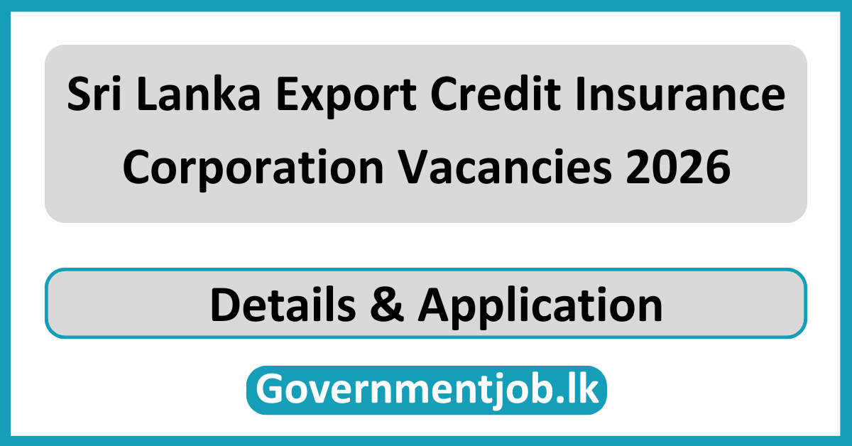Sri Lanka Export Credit Insurance Corporation Vacancies 2026