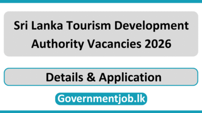 Sri Lanka Tourism Development Authority Vacancies 2026 (SLTDA Vacancies 2026)