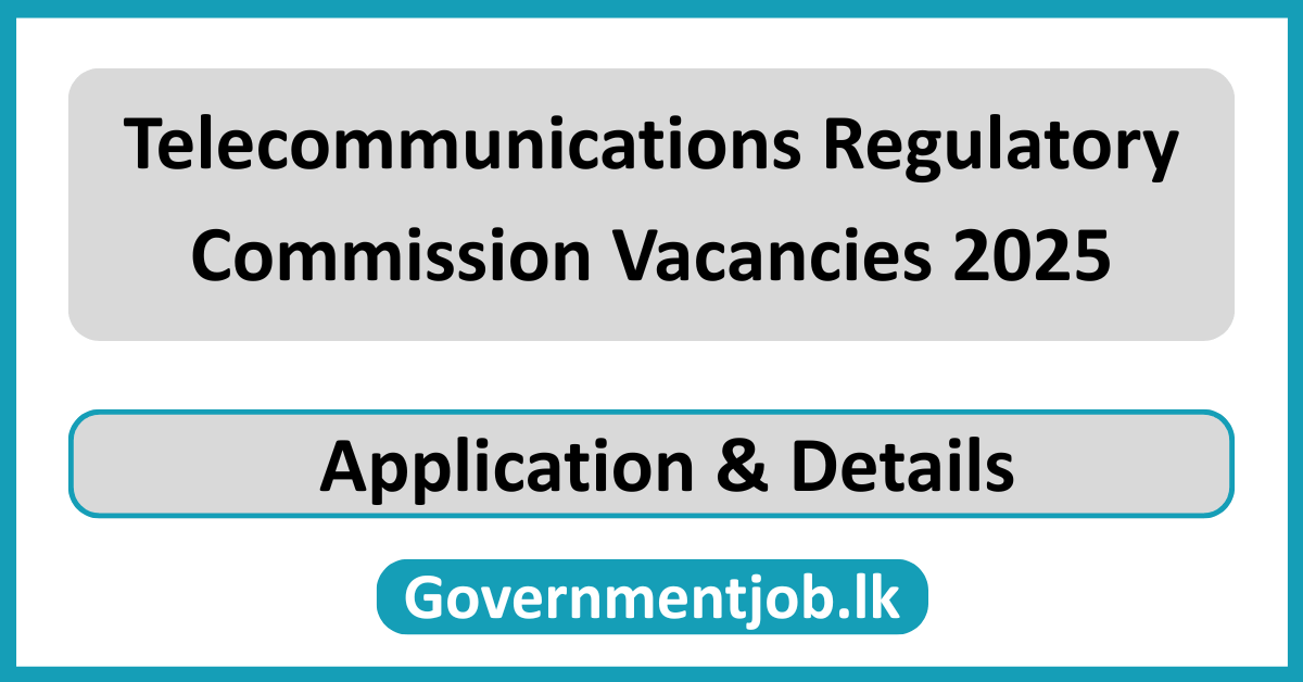 Telecommunications Regulatory Commission Vacancies 2025