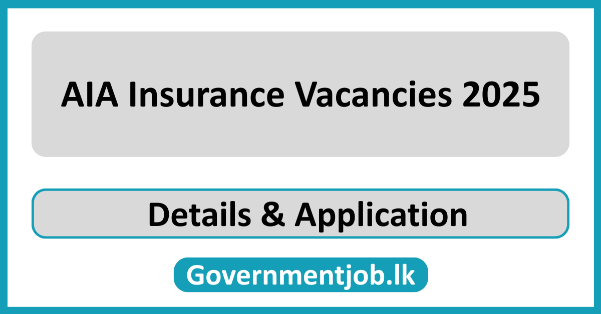 AIA Insurance Vacancies 2025