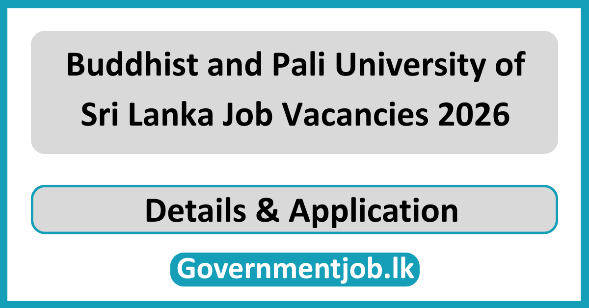 Buddhist and Pali University of Sri Lanka Job Vacancies 2026