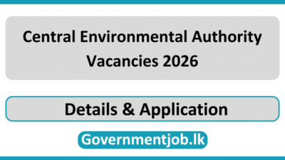Central Environmental Authority Vacancies 2026