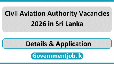 Civil Aviation Authority Vacancies 2026 in Sri Lanka
