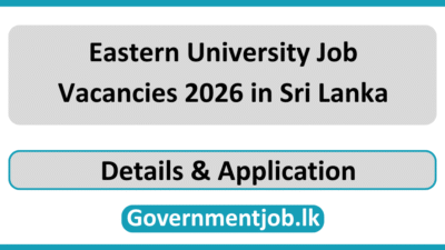 Eastern University Job Vacancies 2026 in Sri Lanka