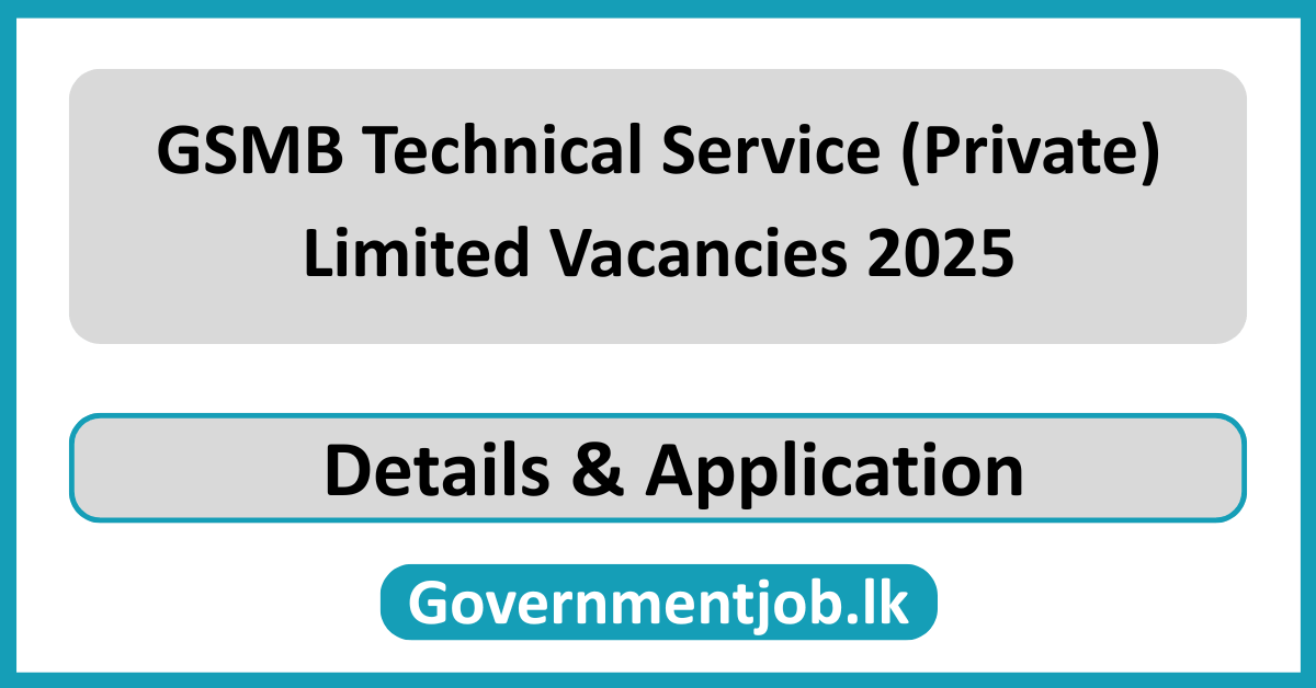 GSMB Technical Service (Private) Limited Vacancies 2025