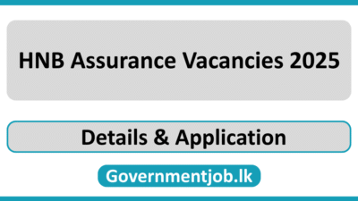 HNB Assurance Vacancies 2025
