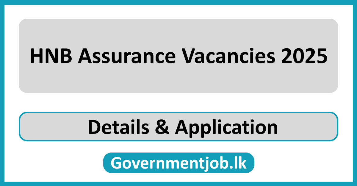 HNB Assurance Vacancies 2025