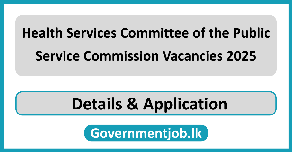 Health Services Committee of the Public Service Commission Vacancies 2025
