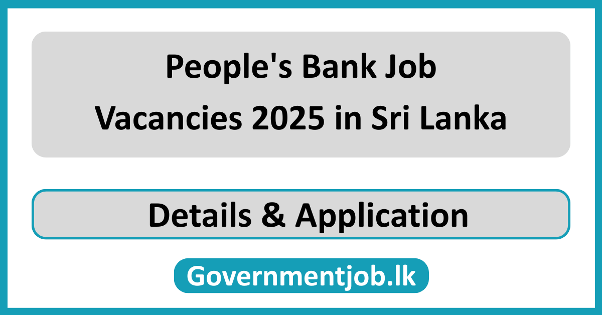 People's Bank Job Vacancies 2025