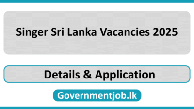 Singer Sri Lanka Vacancies 2025