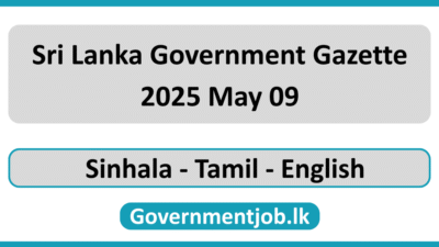 Sri Lanka Government Gazette 2025 May 09 Sinhala Tamil English