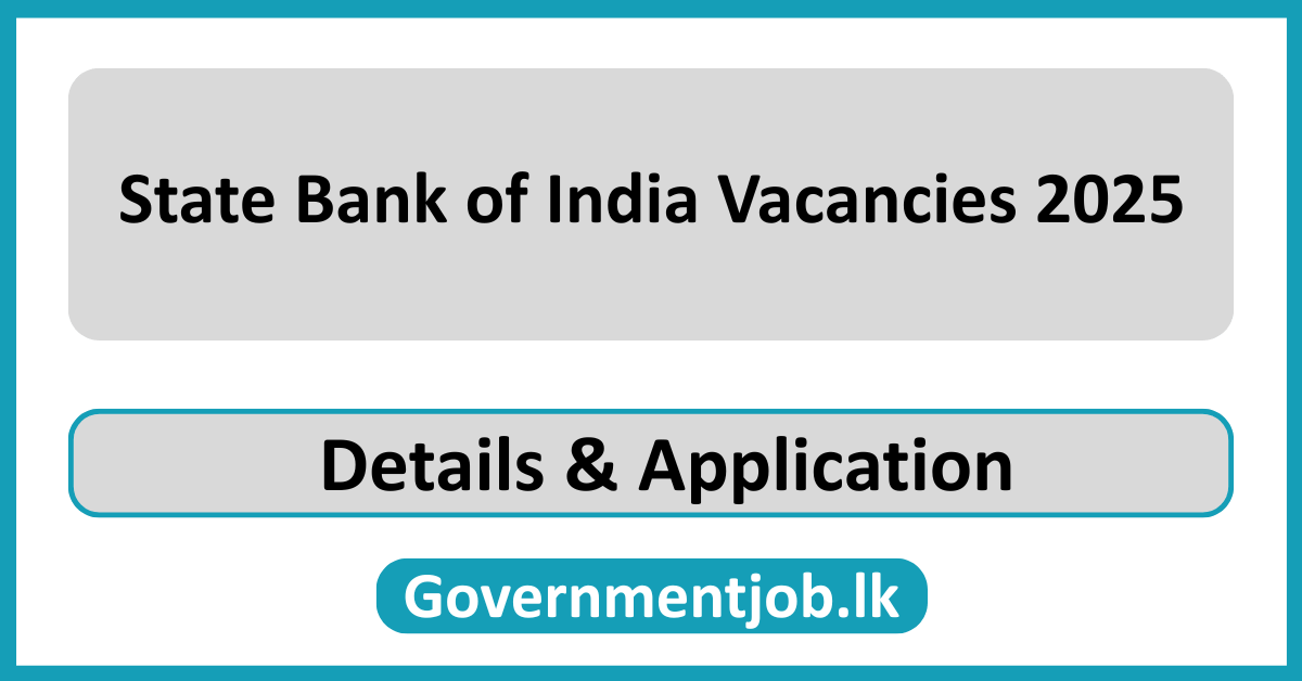 State Bank of India Vacancies 2025