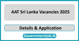AAT Sri Lanka Vacancies 2025