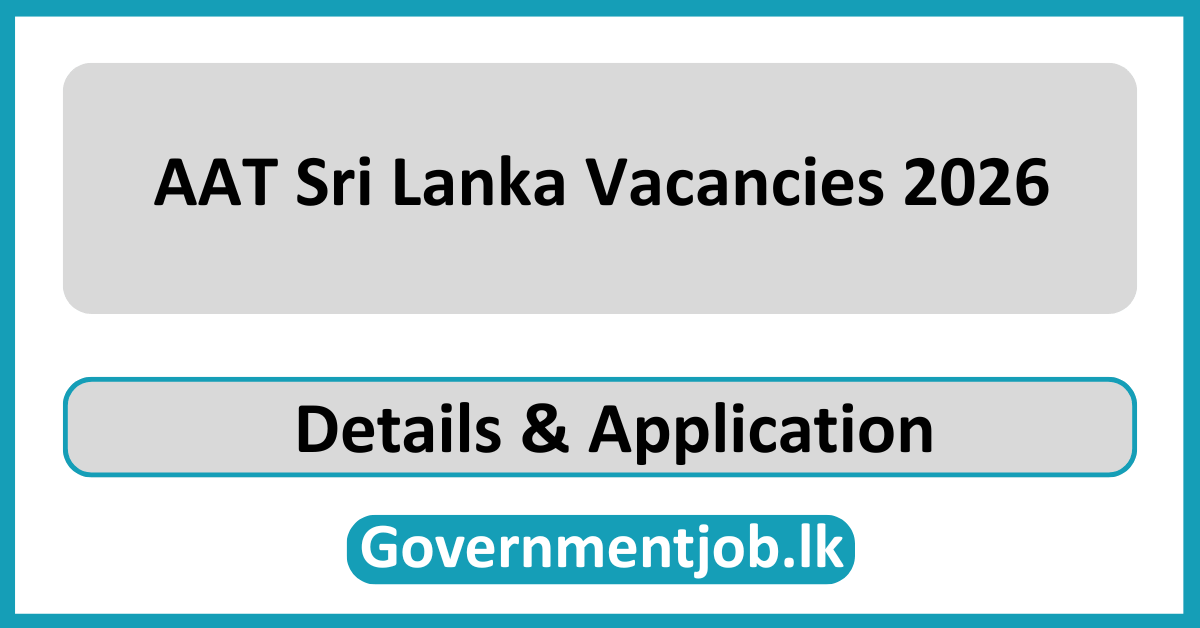 AAT Sri Lanka Vacancies 2026