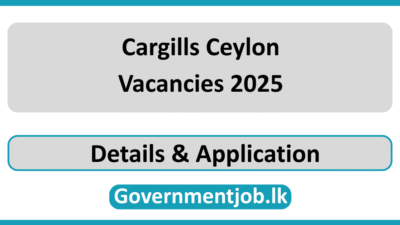 Cargills Ceylon Vacancies 2025