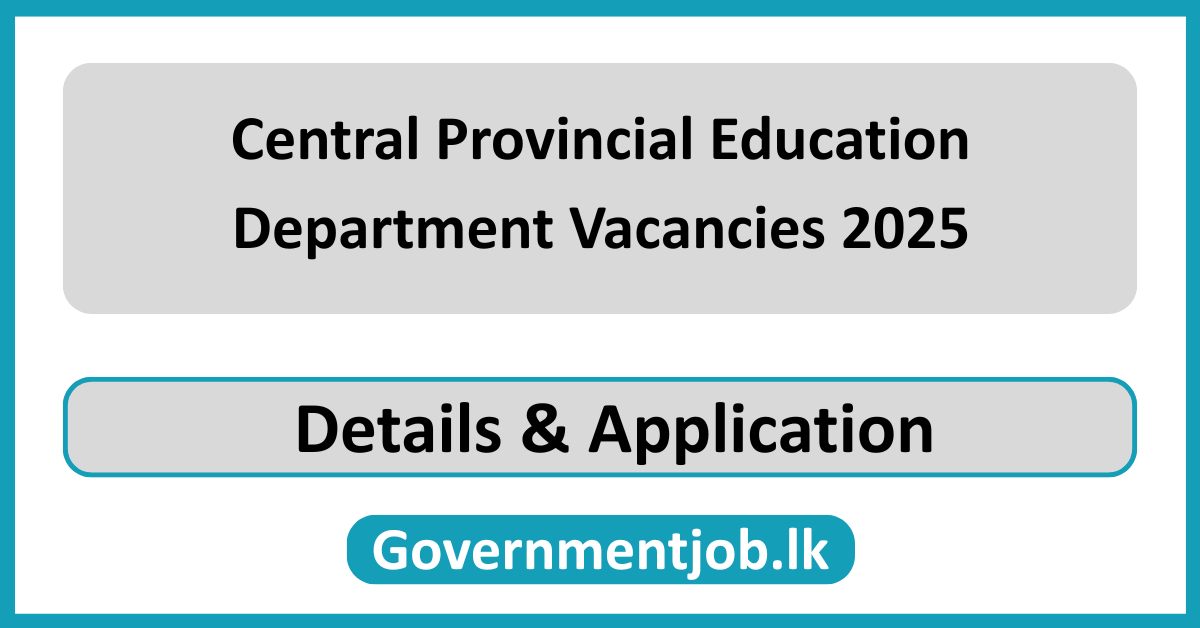 Central Provincial Education Department Vacancies 2025
