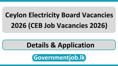 Ceylon Electricity Board Vacancies 2026 (CEB Job Vacancies 2026)