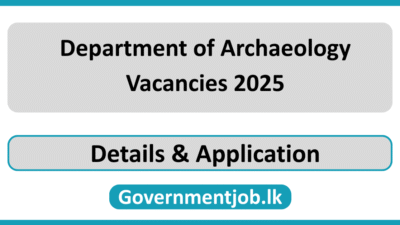 Department of Archaeology Vacancies 2025