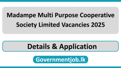 Madampe Multi Purpose Cooperative Society Limited Vacancies 2025