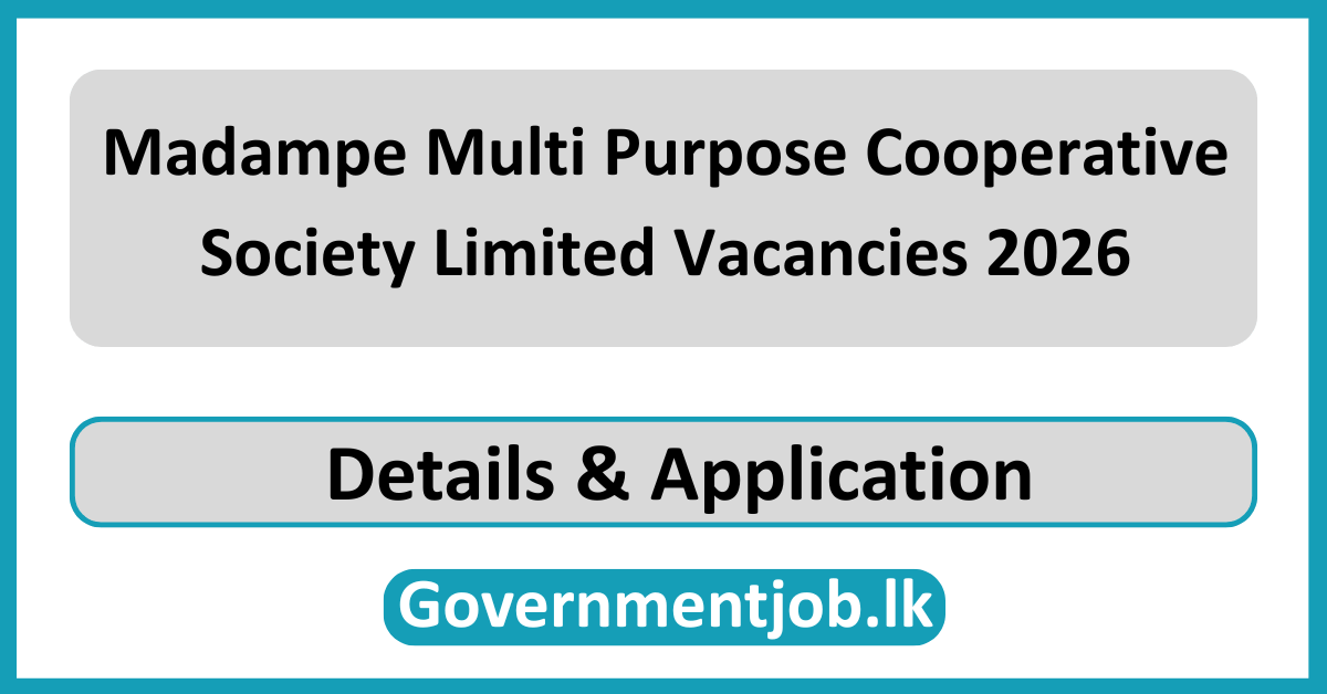 Madampe Multi Purpose Cooperative Society Limited Vacancies 2026