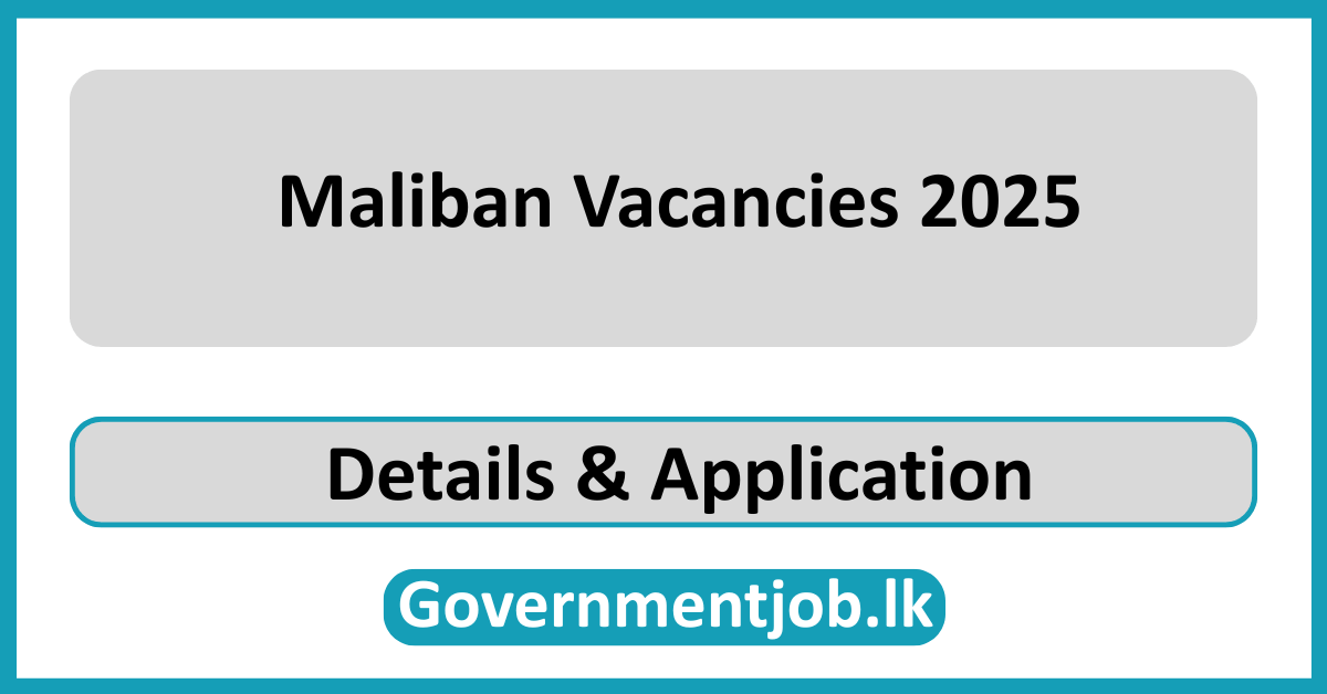 Maliban Vacancies 2025