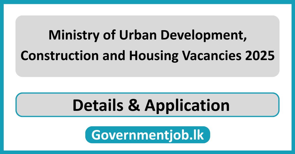 Ministry of Urban Development, Construction and Housing Vacancies 2025
