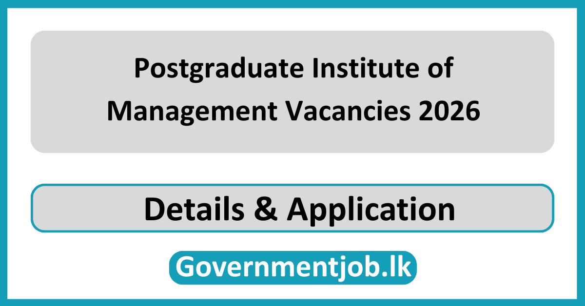 Postgraduate Institute of Management Vacancies 2026