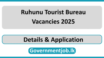 Ruhunu Tourist Bureau Vacancies 2025