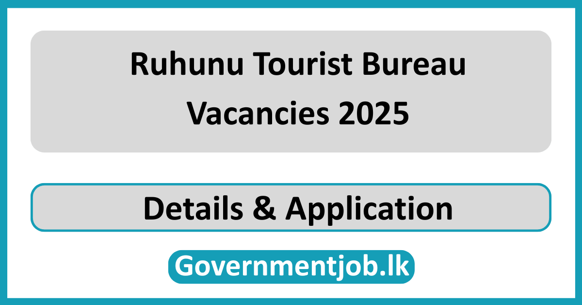 Ruhunu Tourist Bureau Vacancies 2025